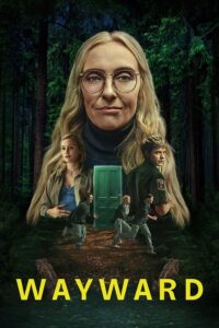 Wayward / Στον Ίσιο Δρόμο (2025)